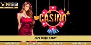 86bet Có Gì Nổi Bật? Review Toàn Diện Nhà Cái Top Đầu