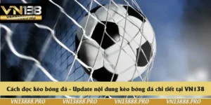 Cách đọc kèo bóng đá