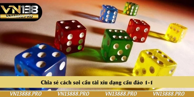 Chia sẻ cách soi cầu tài xỉu dạng cầu đảo 1-1